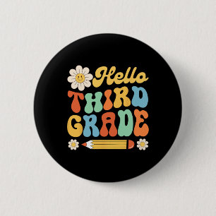 Hello Third 3rd Grade Back To School Teachers Kids 2 Inch Round Button