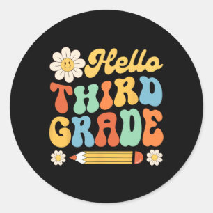 Hello Third 3rd Grade Back To School Teachers Kids Classic Round Sticker