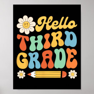 Hello Third 3rd Grade Byck To School Teachers Kids Poster