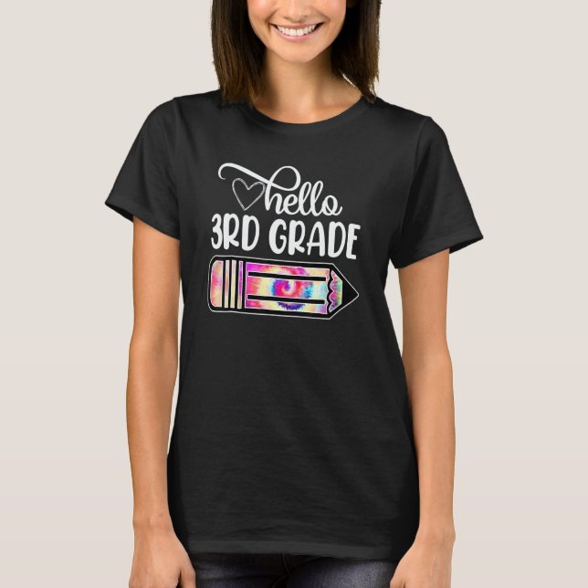 Hello Third Grade 3rd Grade Back To School Pencil  T-Shirt (Front)