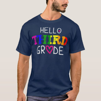 Hello Third Grade 3rd Grade Back To School Teacher T-Shirt