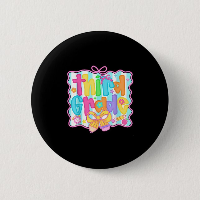 Hello Third Grade 3rd Grade Team Back To School Te 2 Inch Round Button (Front)