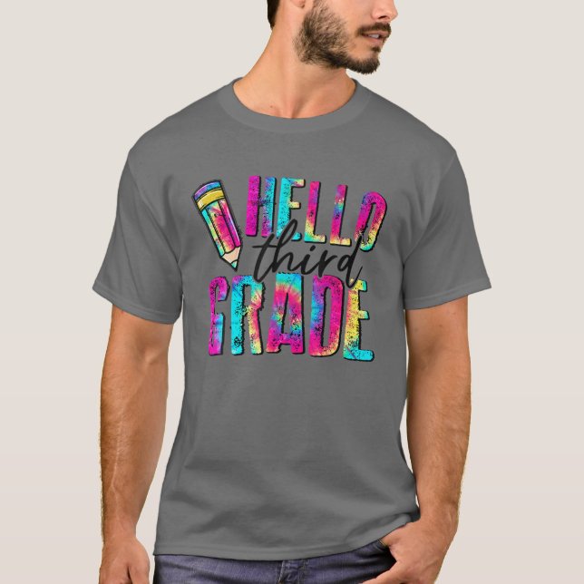 Hello Third Grade 3Rd Tie Dye Student Back To Scho T-Shirt (Front)