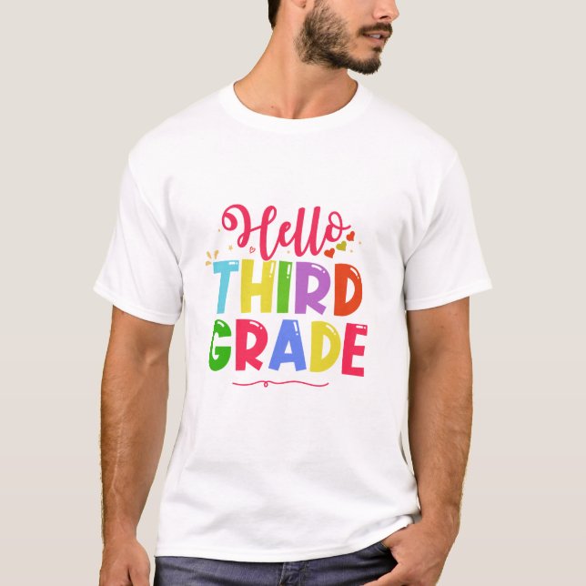  Hello Third Grade Back to School 3rd Day of Schoo T-Shirt (Front)