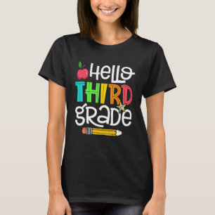 Hello Third Grade Back To School 3rd Grade Teache T-Shirt