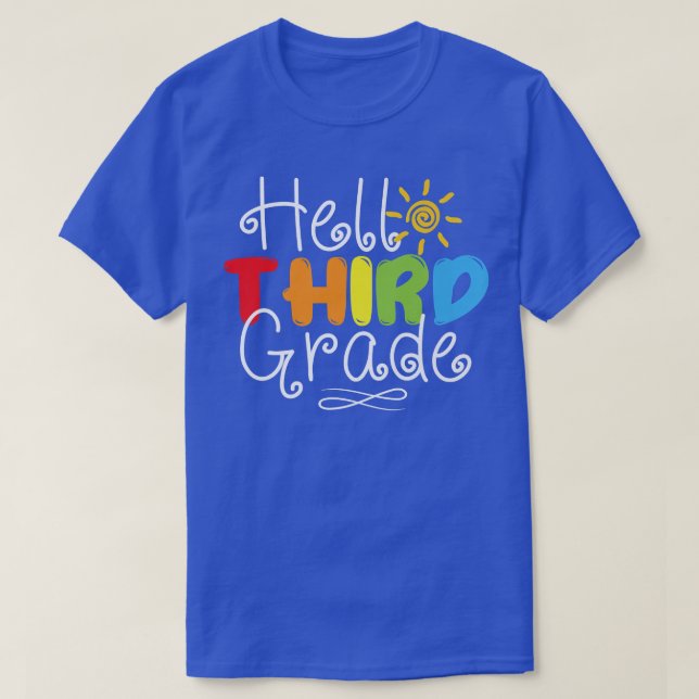 Hello Third Grade Back To School 3rd Teacher Stude T-Shirt (Design Front)