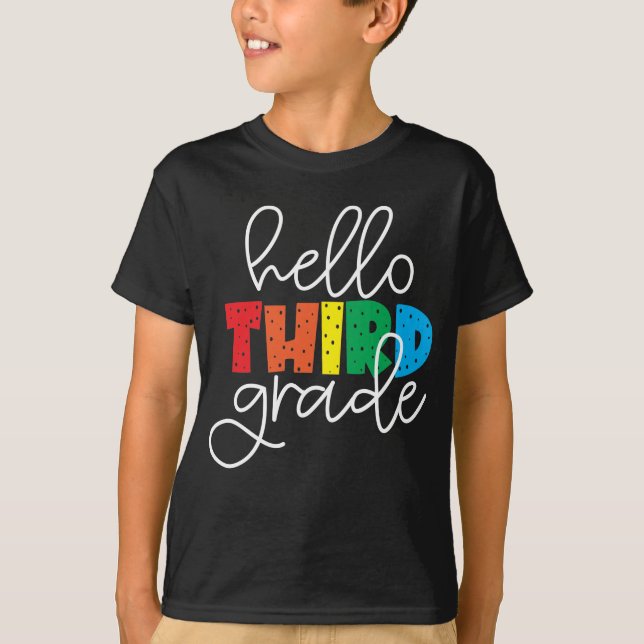Hello Third Grade – Cute Colorful Back to School T-Shirt (Front)