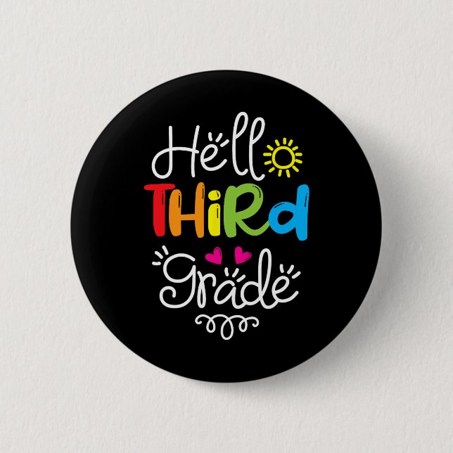 Hello Third Grade  Fun 3rd Grade Back to School Gi 2 Inch Round Button (Front)