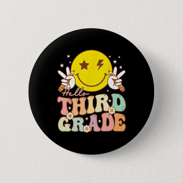 Hello Third Grade Hippie Smile Face 3rd Grade Back 2 Inch Round Button (Front)