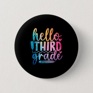 Hello Third Grade Kids First Days Of School  2 Inch Round Button