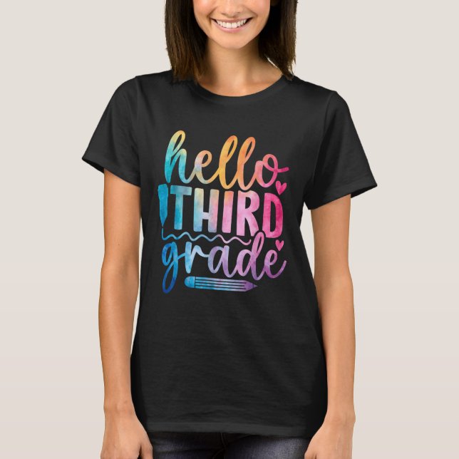 Hello Third Grade Kids First Days Of School  T-Shirt (Front)