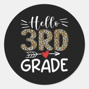 Hello Third Grade Leopard 1st Day Of School Team 3 Classic Round Sticker