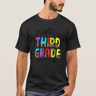Hello Third Grade Leopard Back To School Teacher S T-Shirt