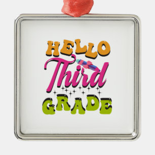 Hello Third Grade Metal Ornament