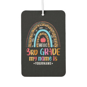 Hello Third Grade My Name is...Back to School Gift Air Freshener