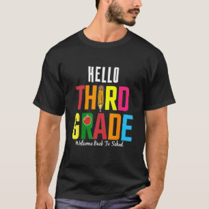 Hello Third Grade Students Back To School 3rd Grad T-Shirt