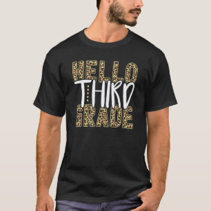 Hello Third Grade Teacher Student 3rd grade Leopar T-Shirt