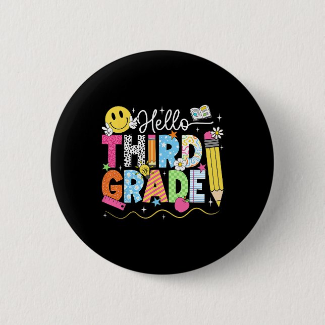 Hello Third Grade Team 3rd Grade Back To School Te 2 Inch Round Button (Front)