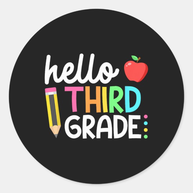 Hello Third Grade Team 3rd Grade Back to School Te Classic Round Sticker (Front)