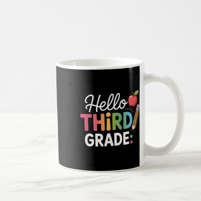 Hello Third Grade Team 3rd Grade Back To School Te Coffee Mug (Right)