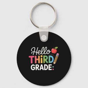 Hello Third Grade Team 3rd Grade Back To School Te Keychain