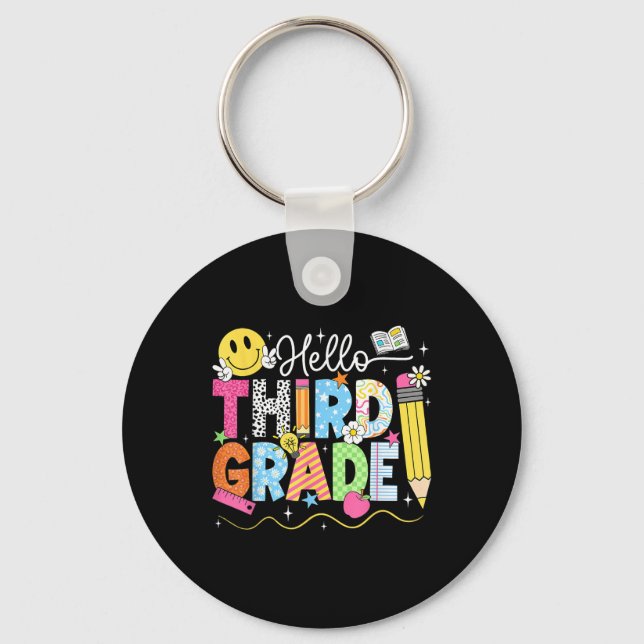 Hello Third Grade Team 3rd Grade Back To School Te Keychain (Front)