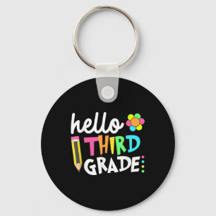 Hello Third Grade Team 3rd Grade Back To School Te Keychain