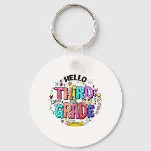 Hello Third Grade Team 3rd Grade Back To School Te Keychain