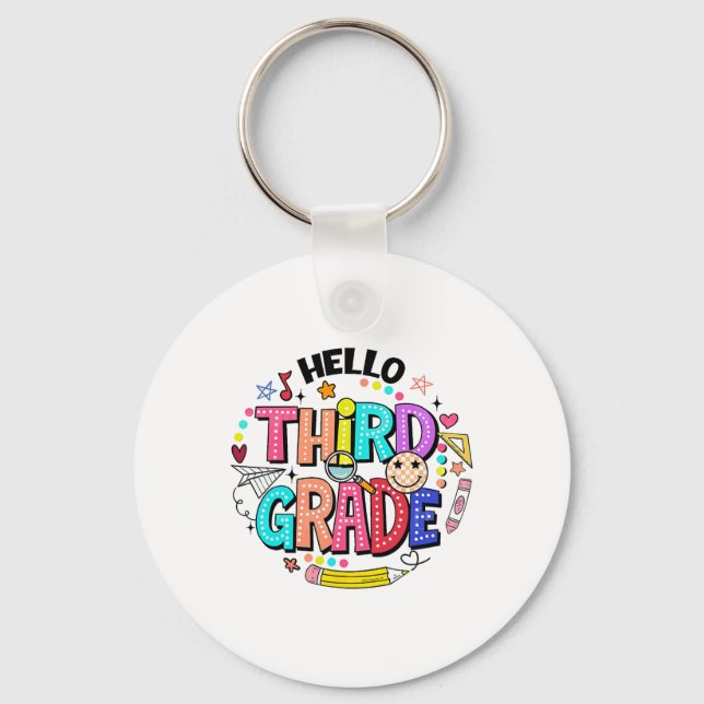 Hello Third Grade Team 3rd Grade Back To School Te Keychain (Front)