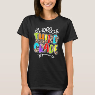 Hello Third Grade Team 3rd Grade Teacher Back To S T-Shirt