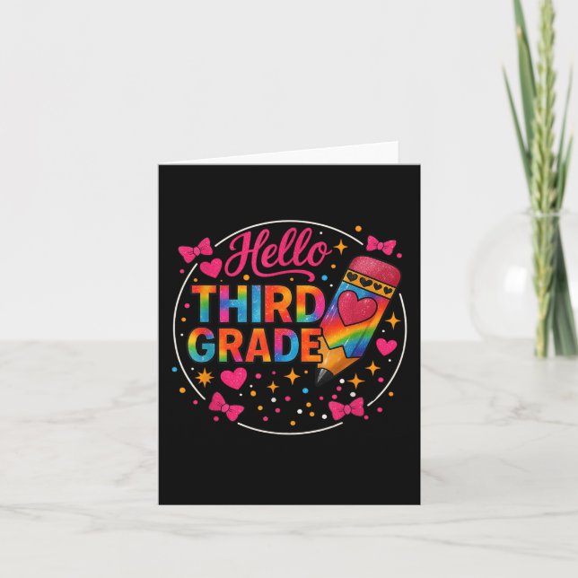 Hello Third Grade Tie Dye Pencil Back To School 3r Card (Front)