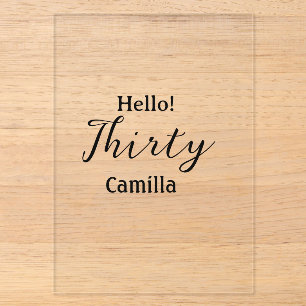 Hello thirty birthday name simple minimal elegant acrylic invitations
