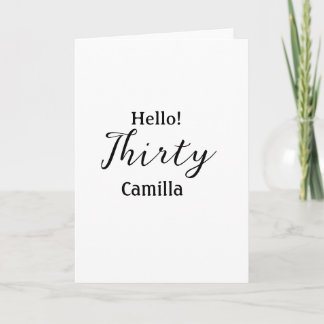 Hello thirty birthday name simple minimal elegant card