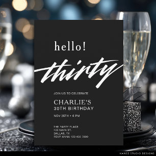 Hello Thirty Black Modern Script 30th Birthday Invitation
