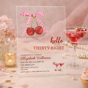 Hello Thirty Eight Cherry Martini Birthday Party Acrylic Invitations