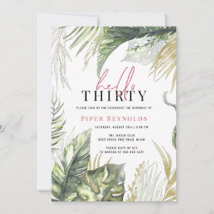 Hello Thirty   Modern Pink Script Tropical 30th  Invitation