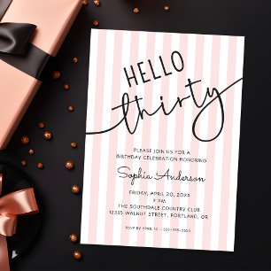 Hello Thirty Modern Script Simple Stripes Birthday Invitation