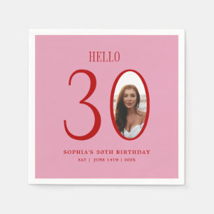 Hello Thirty Pink and Red Photo 30th Birthday Napkin