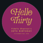 Hello Thirty Retro wine red & gold 30th Birthday Classic Round Sticker<br><div class="desc">Add a stylish finishing touch to your milestone celebration with this Hello Thirty Retro 30th Birthday Classic Round Sticker, featuring bold retro typography in a rich wine red and gold design. Perfect for sealing envelopes, decorating favour bags, or adding flair to party décor, these customizable stickers can be personalized with...</div>