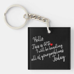 'Hello. This Is God' Daily Encouragement Faith Keychain