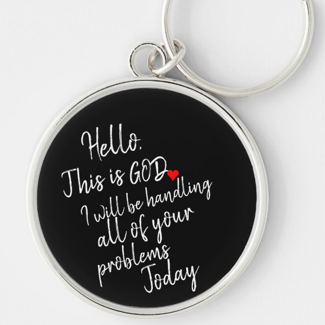 'Hello, This is God.' Simple Powerful Faith Gift Keychain (Front)