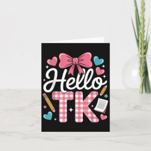 Hello Tk Funny Cute Back To School Transitional Ki Card
