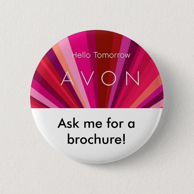 hello tomorrow, Ask me for a brochure! 2 Inch Round Button (Front)