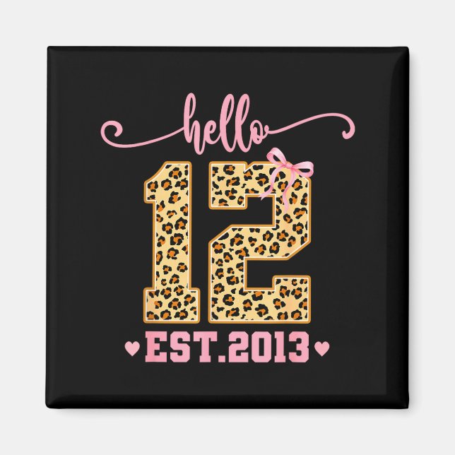 Hello Twelve Est 2013 12th Birthday Coquette Bow L Magnet (Front)