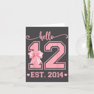 Hello Twelve Est 2014 12th Birthday Coquette 12 Ye Card