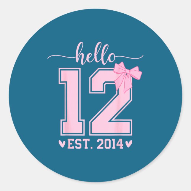 Hello Twelve Est 2014 12th Birthday Coquette 12 Ye Classic Round Sticker (Front)