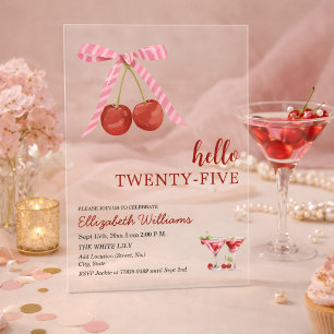 Hello Twenty Five Cherry Martini Birthday Party Acrylic Invitations