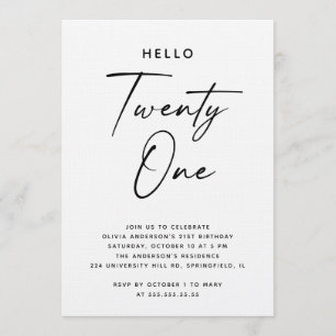 Hello Twenty One   Modern Script 21st Birthday Invitation