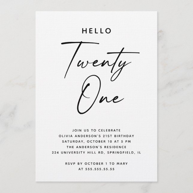 Hello Twenty One | Modern Script 21st Birthday Invitation (Front)