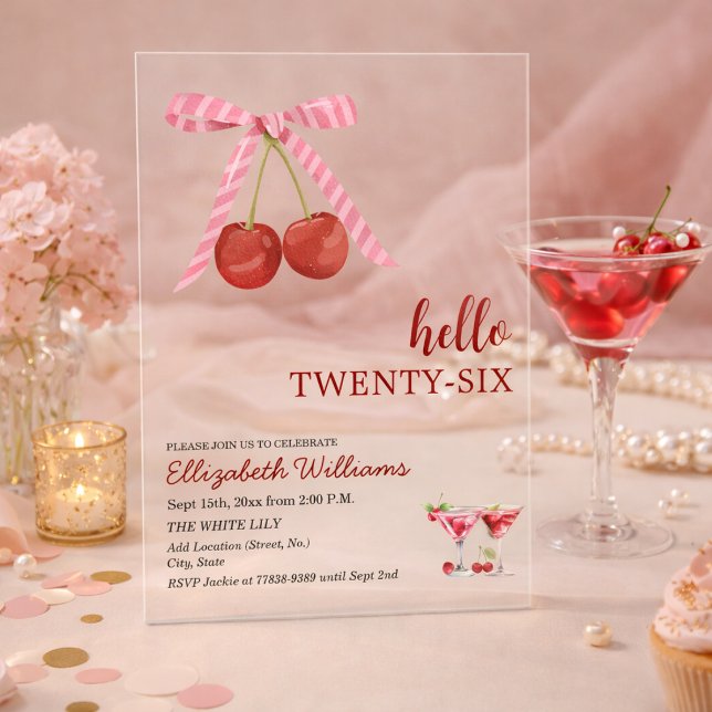 Hello Twenty Six Cherry Martini Birthday Party Acrylic Invitations (Creator Uploaded)